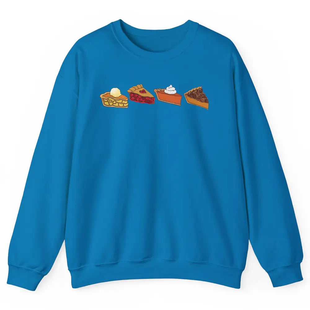 Retro Thanksgiving Pies Pumpkin Pie Pecan Pie Apple Pie Fall Unisex Crewneck Sweatshirt