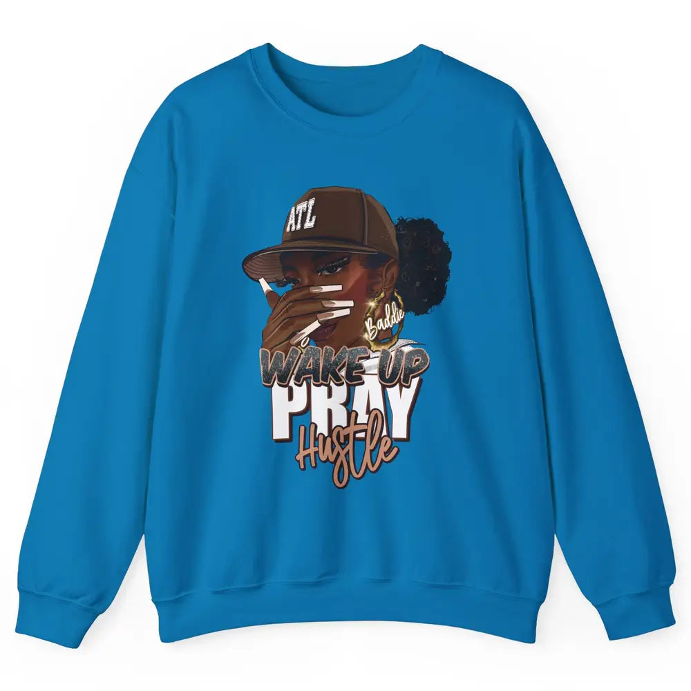 Afro Woman Wake Up Pray Hustle Inspirational Black Women Unisex Crewneck Sweatshirt