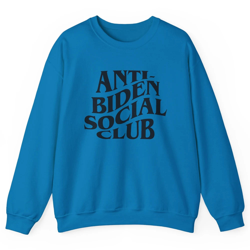 Anti Liberals Anti Biden Social Club Conservative US Flag Unisex Crewneck Sweatshirt