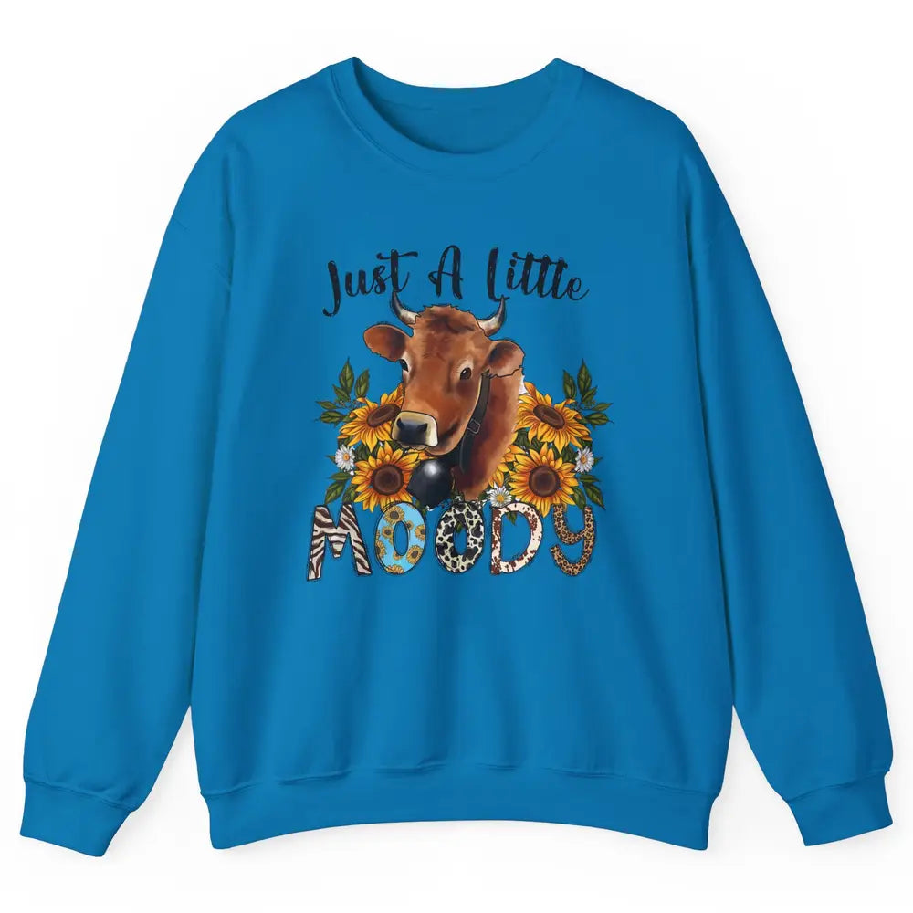 Sunflower Cow Just A Little Moody Leopard Western Country Unisex Crewneck Sweatshirt