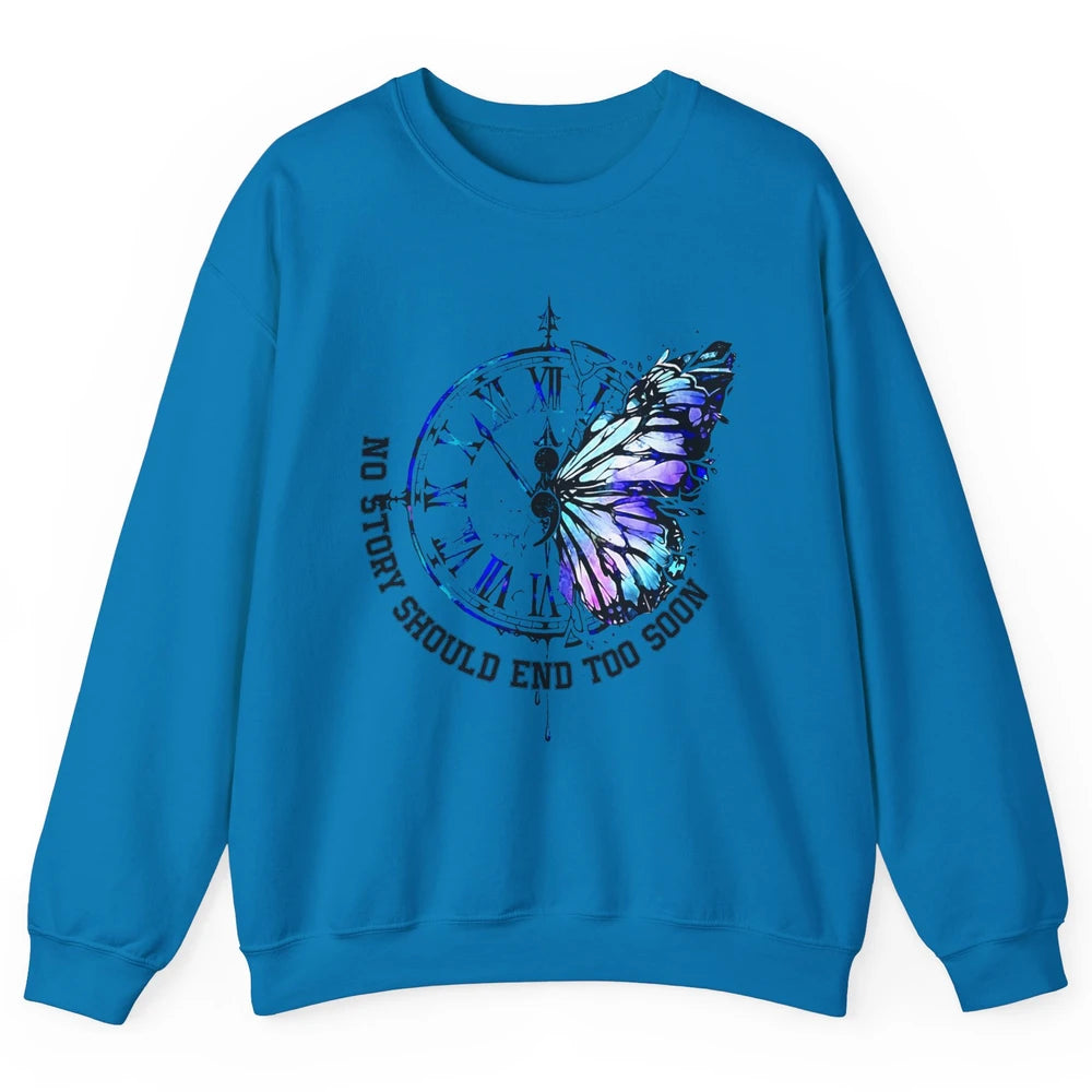 Suicide Prevention Butterfly No Story Should End Too Soon Unisex Crewneck Sweatshirt