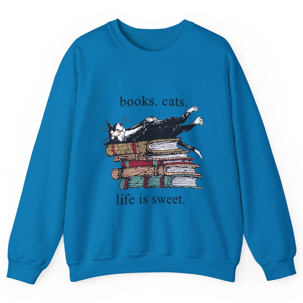 Books Cats Life Is Sweet Cat Book Lovers Reading Book Unisex Crewneck Sweatshirt