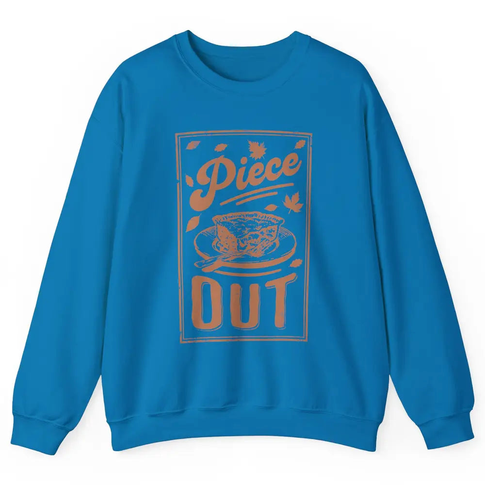 Retro Piece Out Pumpkin Pie Thanksgiving Dinner Fall Food Unisex Crewneck Sweatshirt