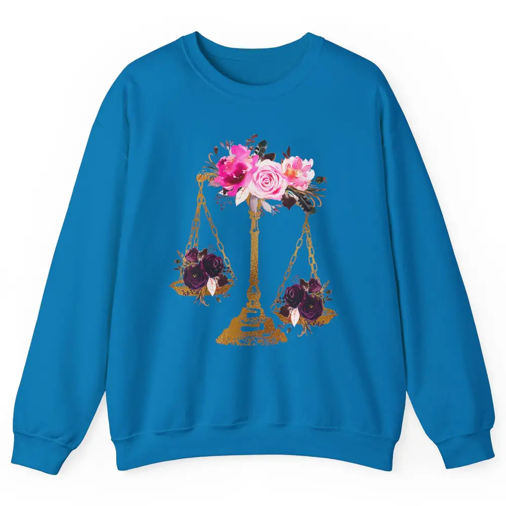 Wildflowers Lawyer Office Scales Roses Justice Law School Unisex Crewneck Sweatshirt