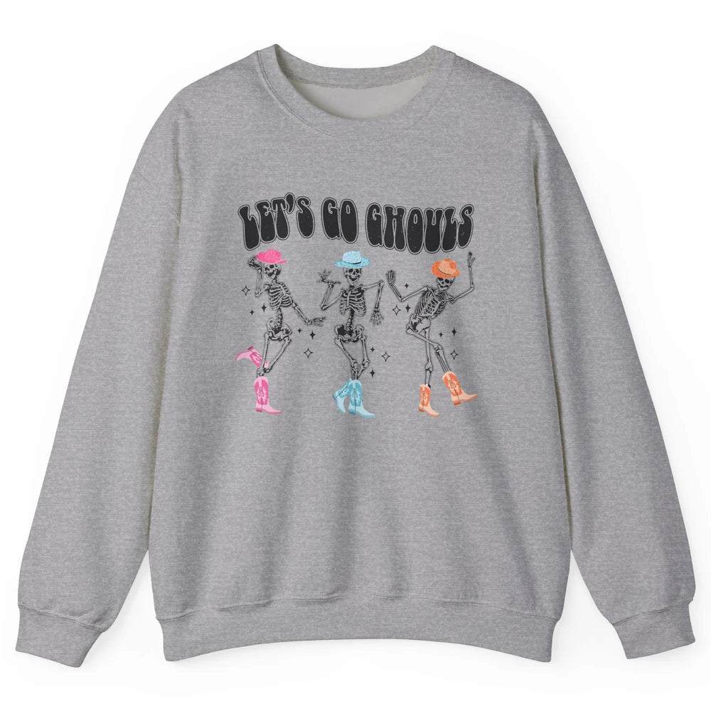 Dancing Skeleton Cowboy Let's Go Ghouls Western Halloween Unisex Crewneck Sweatshirt