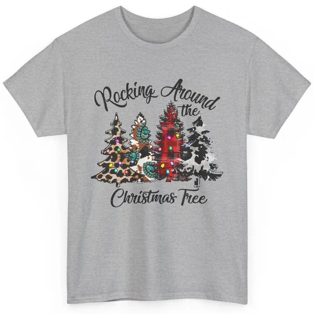 Leopard Christmas Tree Rocking Around Christmas Tree Western Classic Unisex T-Shirt