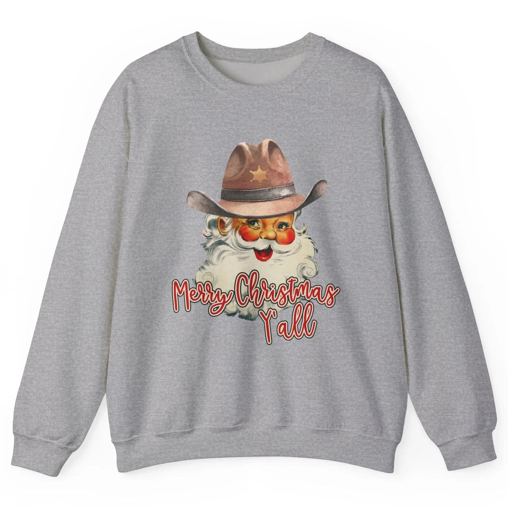 Santa Claus Merry Christmas Y'all Western Country Cowboy Unisex Crewneck Sweatshirt