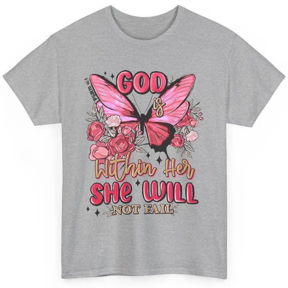 Christian God Is Within Her She Will Not Fail Religious Classic Unisex T-Shirt