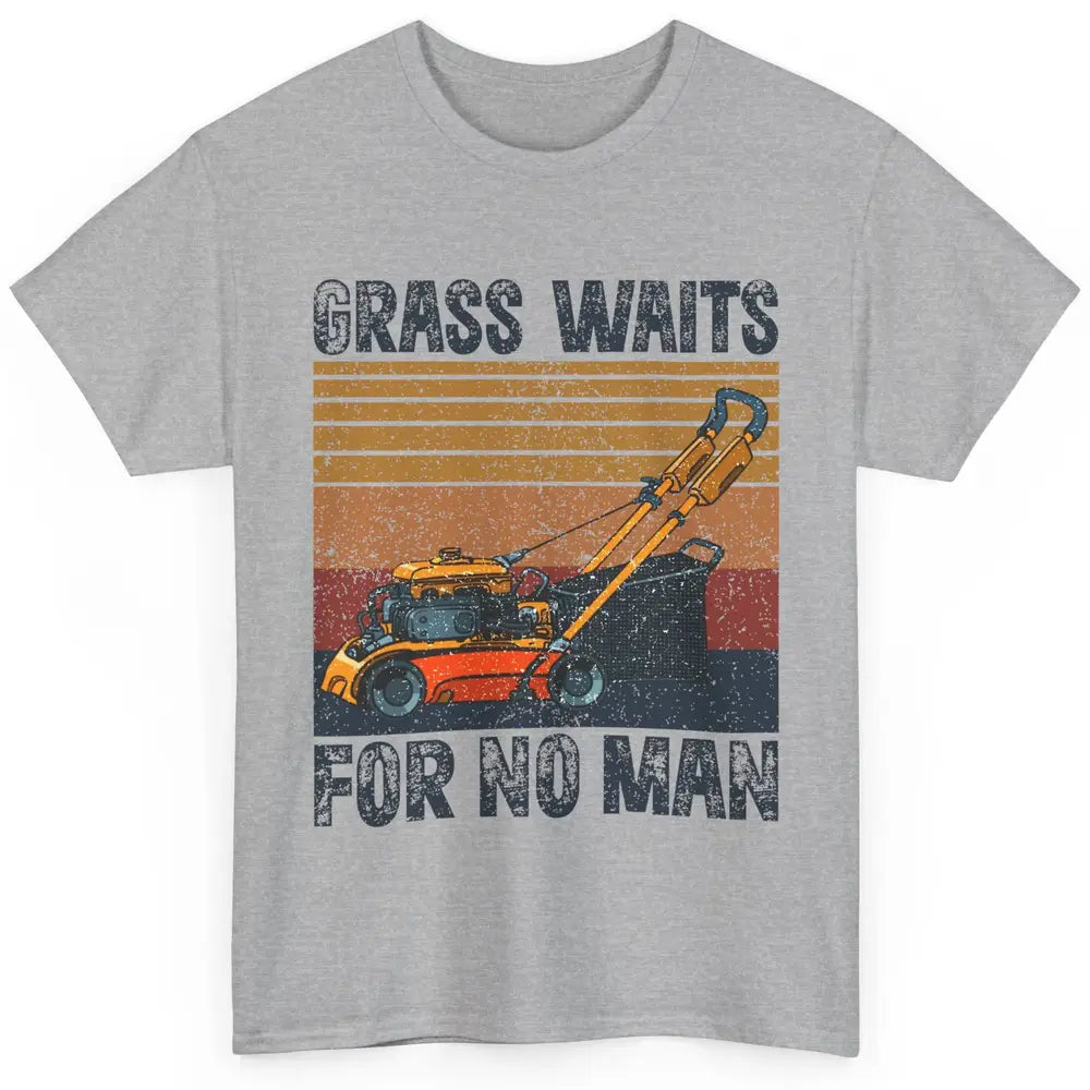 Vintage Lawn Mower Grass Waits For No Man Grass Gardening Classic Unisex T-Shirt