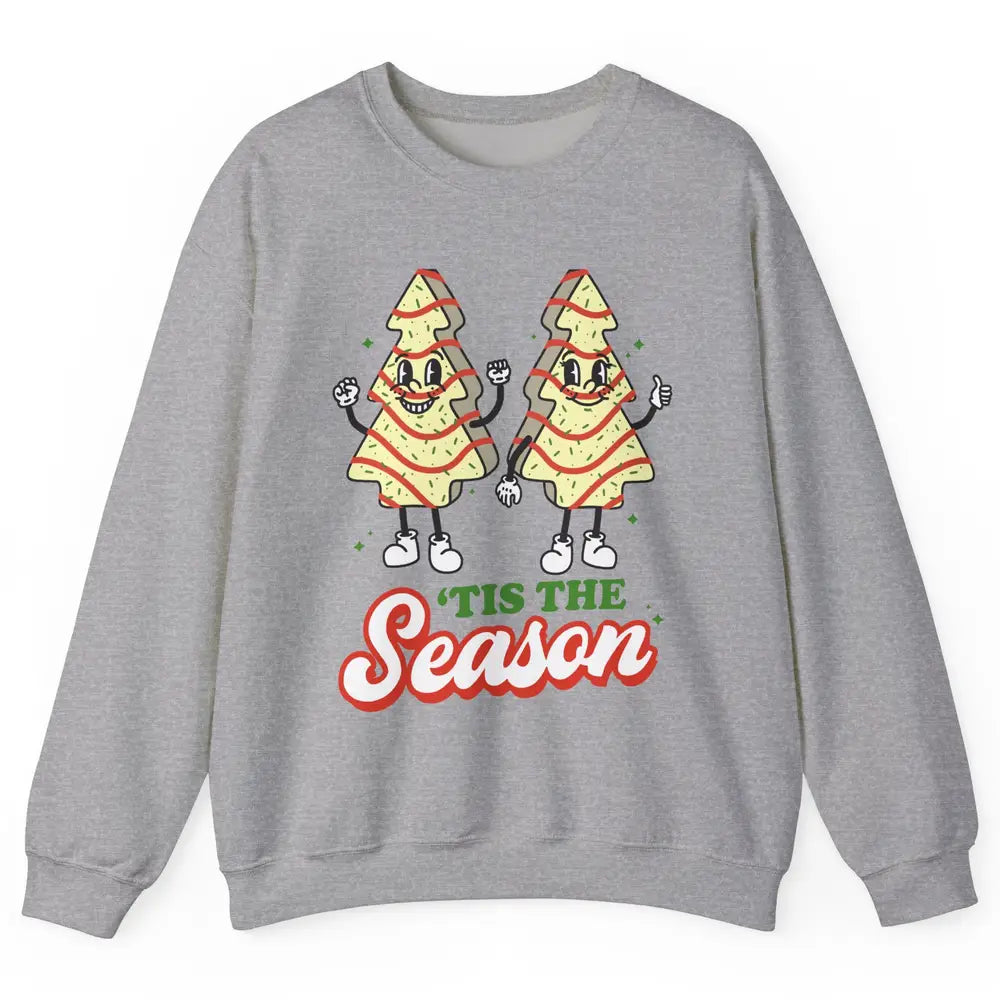 Christmas Tree Cakes Tis The Season Christmas Cake Lovers Unisex Crewneck Sweatshirt