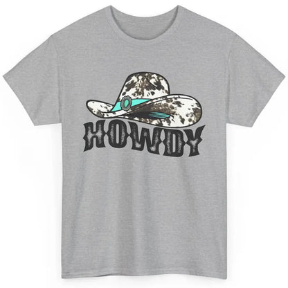 Cowhide Cowgirl Hat Howdy Western Country Gemstone Cowboy Classic Unisex T-Shirt