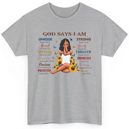 Black Girl God Says I Am Afro Woman Christian Religious Gift Classic Unisex T-Shirt