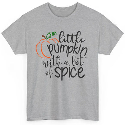 Little Pumpkin With Lots Of Spice Kids Thanksgiving Autumn Classic Unisex T-Shirt