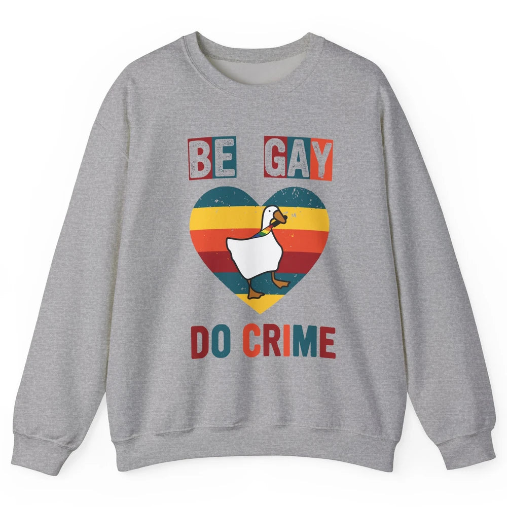 Vintage Duck Rainbow Be Gay Do Crime LGBTQ Community Rights Unisex Crewneck Sweatshirt