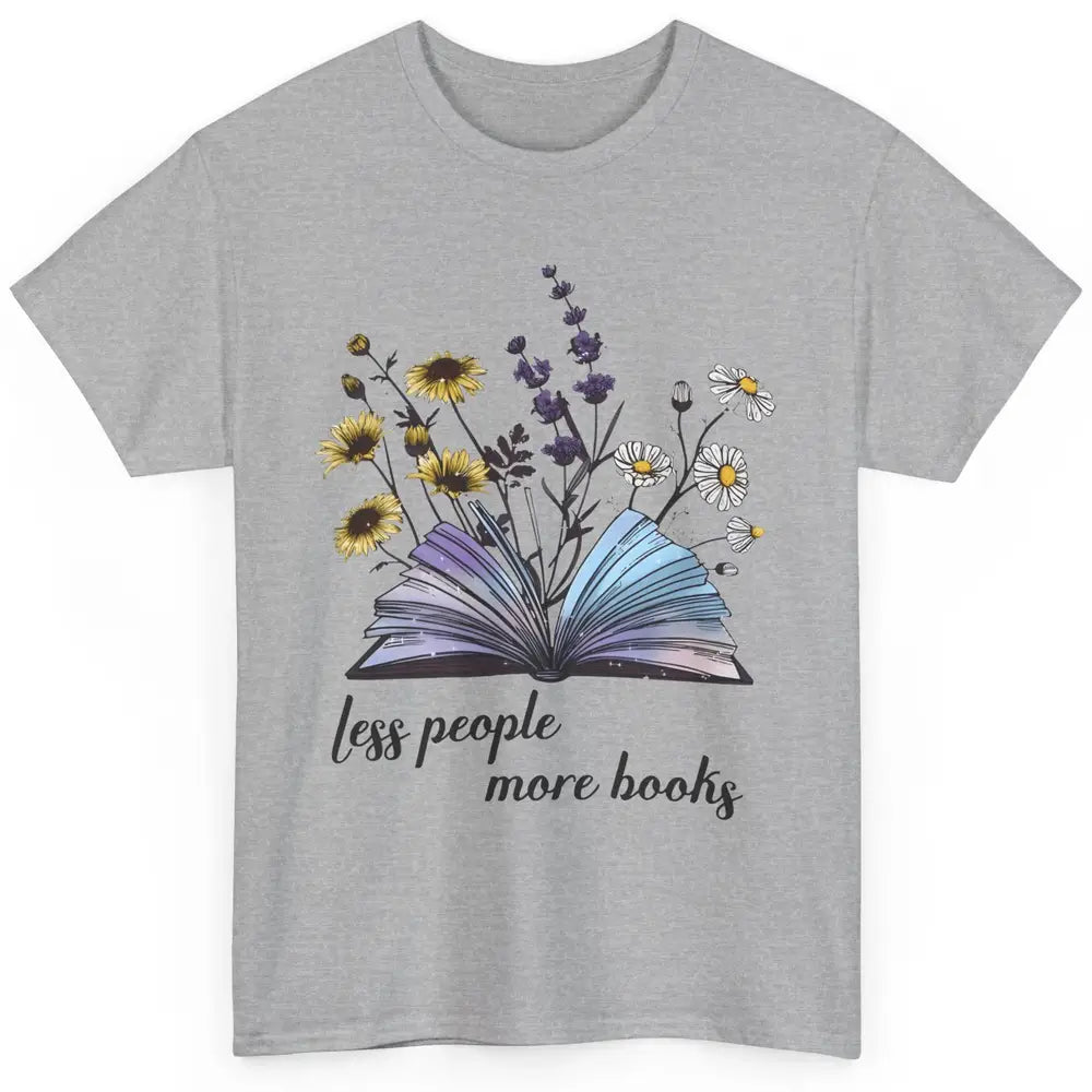 Aesthetic Less People More Books Literature Gothic Reader Classic Unisex T-Shirt