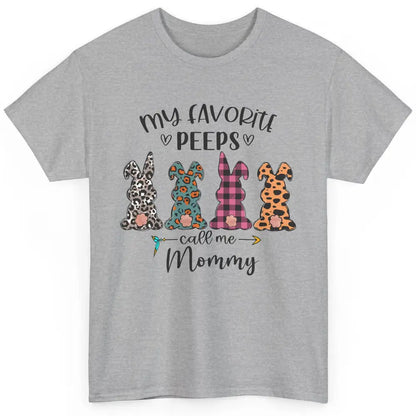 Easter Mom My Favorite Peeps Calls Me Mommy Easter Bunny Classic Unisex T-Shirt