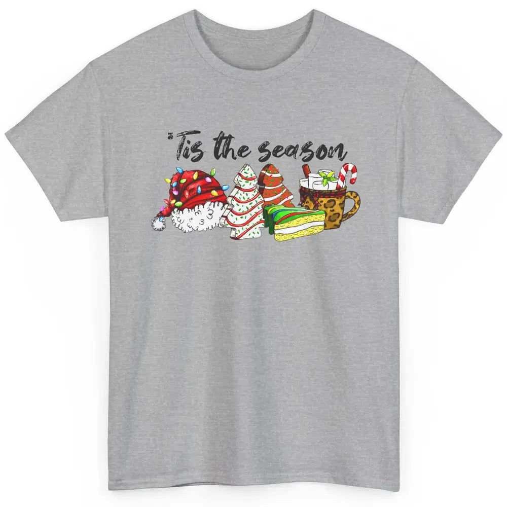 Funny Christmas Tree Tis The Season Cakes Parody Baking Gift Classic Unisex T-Shirt