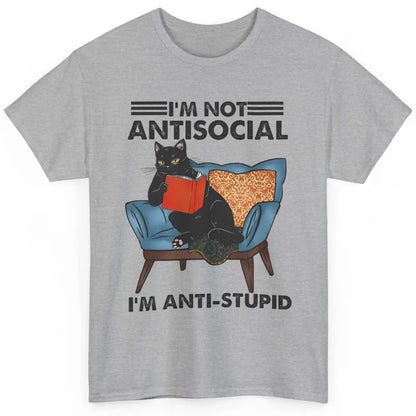 Funny Cat Reading Not Anti-social I'm Anti Stupid Sarcasm Classic Unisex T-Shirt