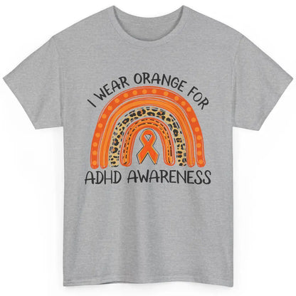 ADHD Awareness Month I Wear Orange For ADHD Rainbow Ribbon Classic Unisex T-Shirt