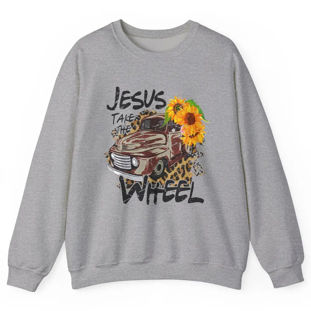 Sunflower Truck Jesus Take The Wheel Christian Gift Leopard Unisex Crewneck Sweatshirt