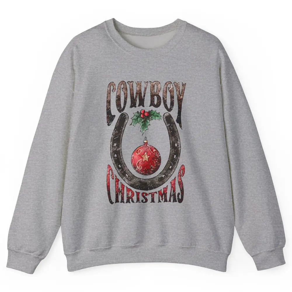 Christmas Cowboy Horseshoe Xmas Balls Western Christmas Unisex Crewneck Sweatshirt