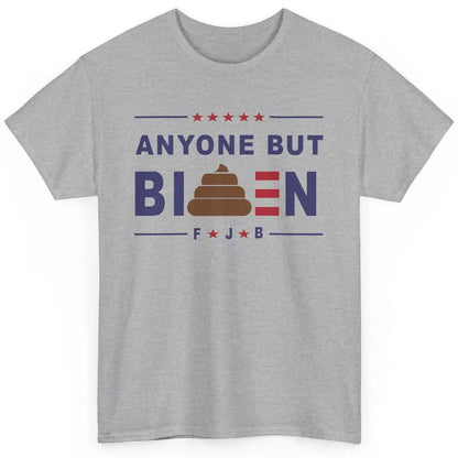 Funny Anyone But Biden Anti Liberals Conservative US Flag Classic Unisex T-Shirt