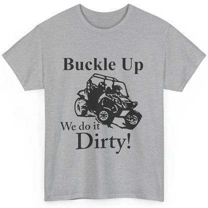 Retro UTV SXS Rider Buckle Up ATV Offroad Riding SXS Life Classic Unisex T-Shirt