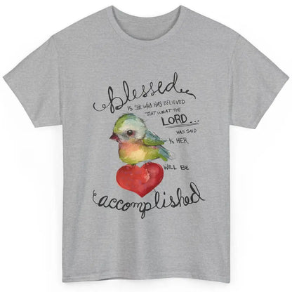 Christian Blessed Is She Who Believed Bible Verse Religious Classic Unisex T-Shirt