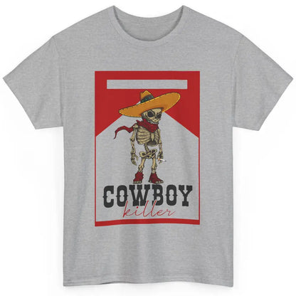 Cowboy Killer Skeleton Southern Western Country Cowgirl Gift Classic Unisex T-Shirt