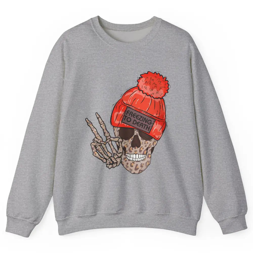 Funny Leopard Skull Freezing To Death Funny Christmas Winter Unisex Crewneck Sweatshirt