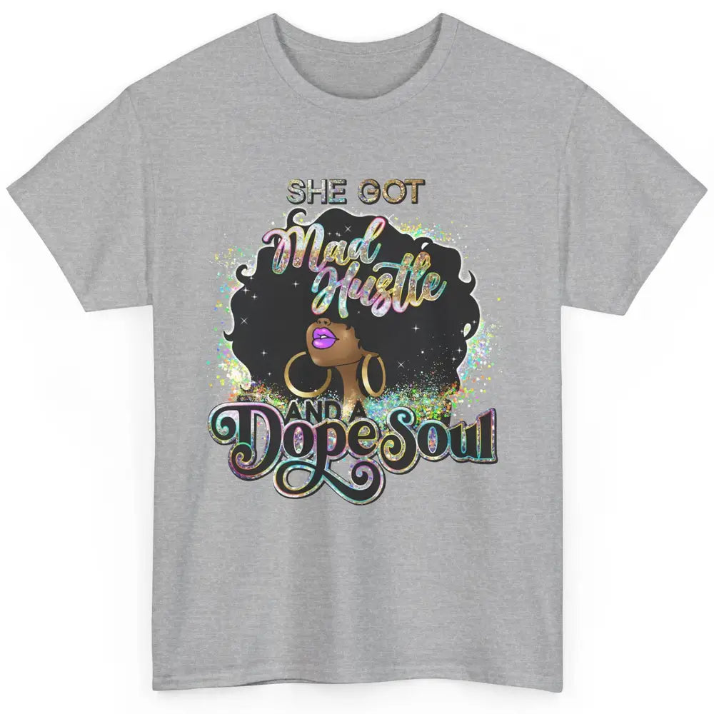 Black Girl She Got A Dope Soul Afro Women Christian Belief Classic Unisex T-Shirt