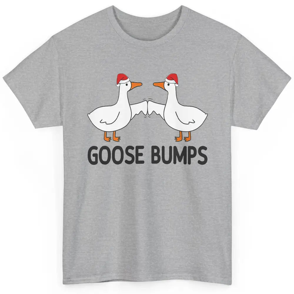 Funny Silly Goose Christmas Santa Goosebumps Winter Holiday Classic Unisex T-Shirt