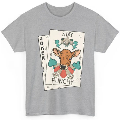 Calf Cow Stay Punchy Playing Cards Western Country Cattles Classic Unisex T-Shirt