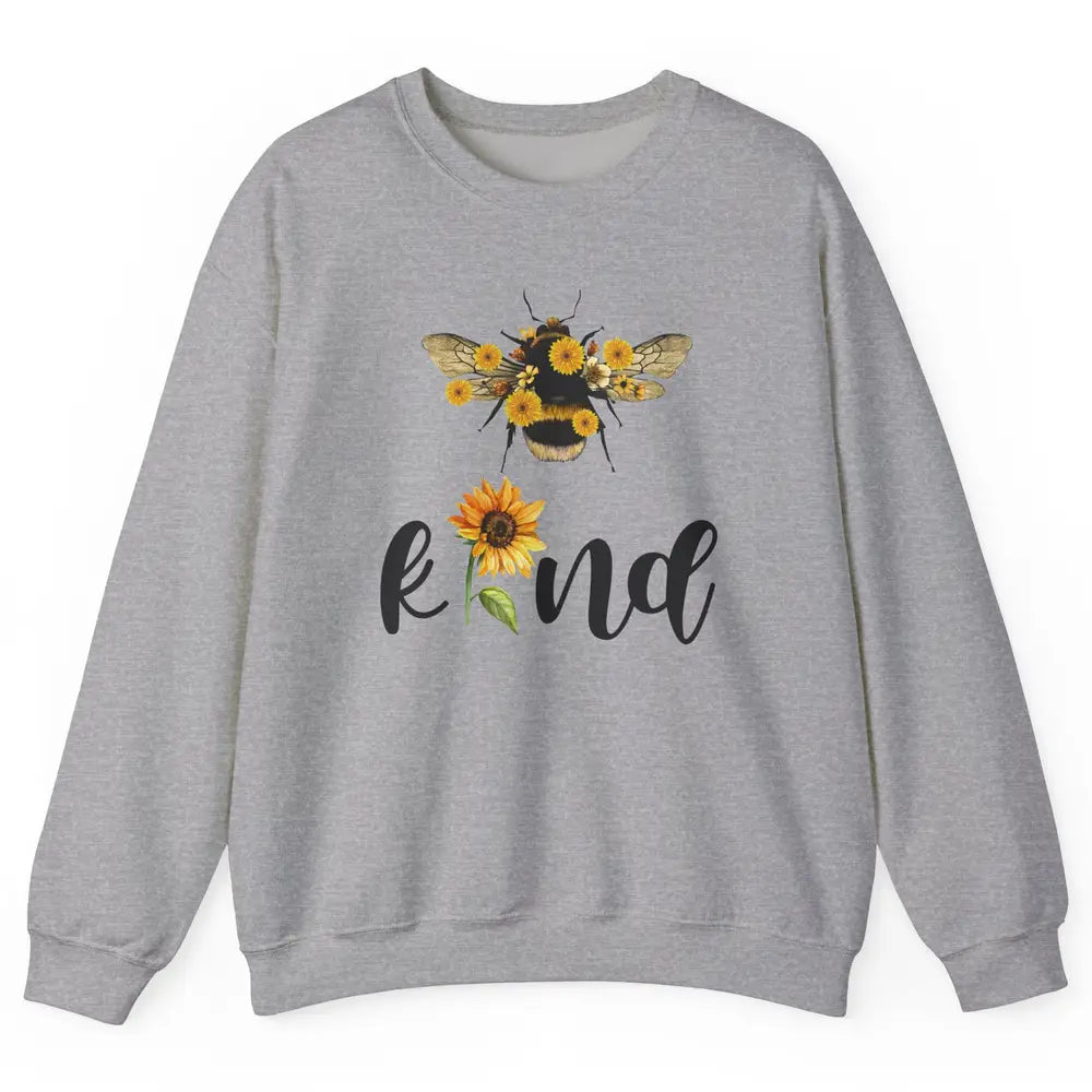 Bee Kind Be Cute Graphic Sunflower Inspirational Sayings Unisex Crewneck Sweatshirt