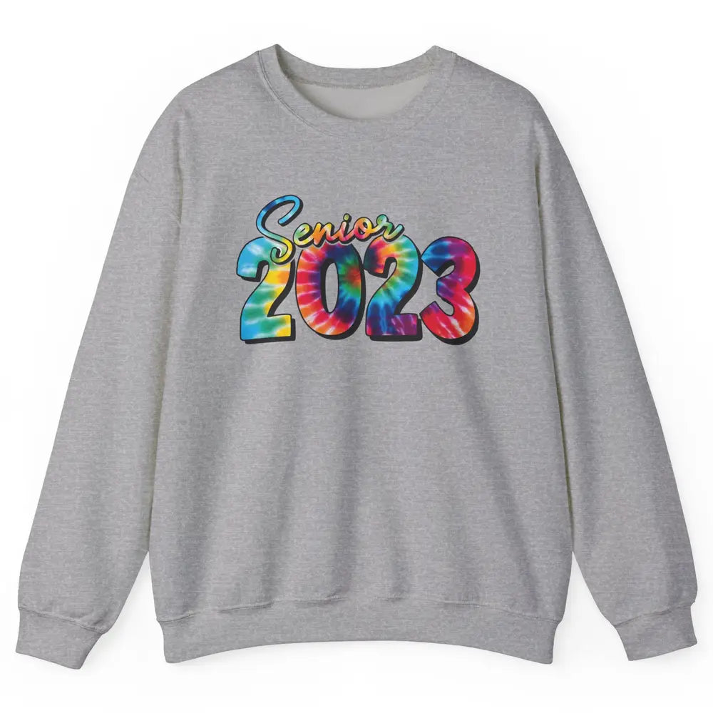 Tie Dye Senior 2023 Class Of 2023 Graduate Bachelor Hat Gift Unisex Crewneck Sweatshirt