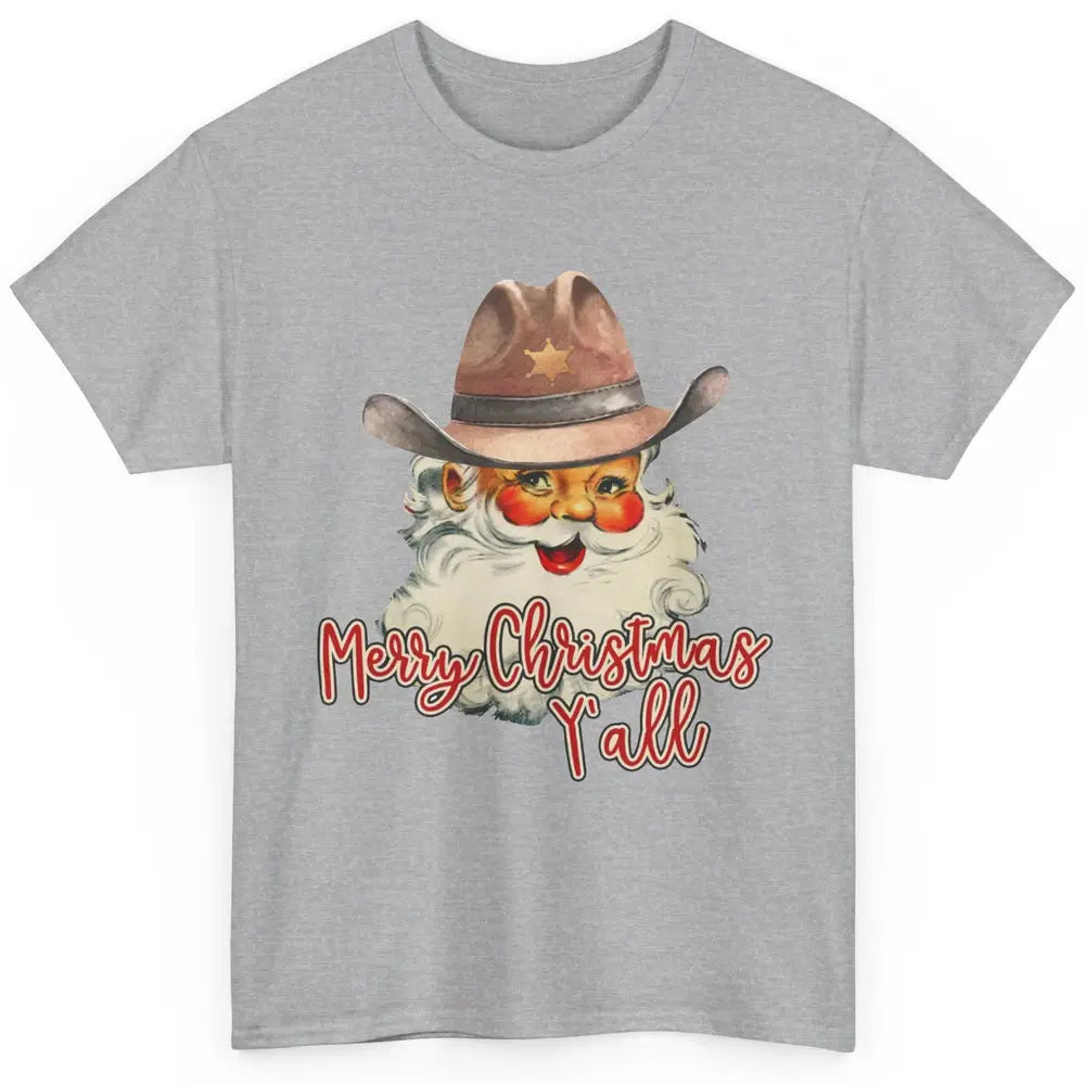 Santa Claus Merry Christmas Y'all Western Country Cowboy Classic Unisex T-Shirt