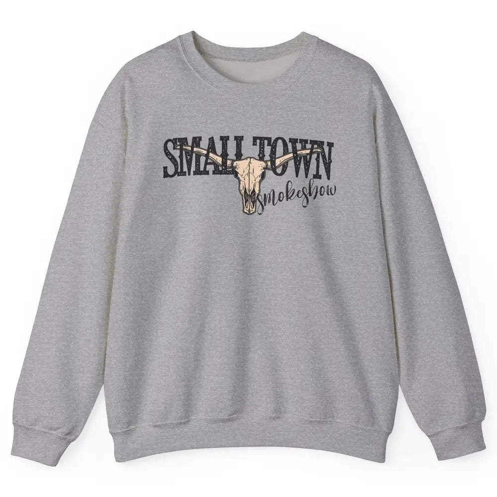 Boho Bull Skull Small Town Smokeshow Western Country Cowgirl Unisex Crewneck Sweatshirt