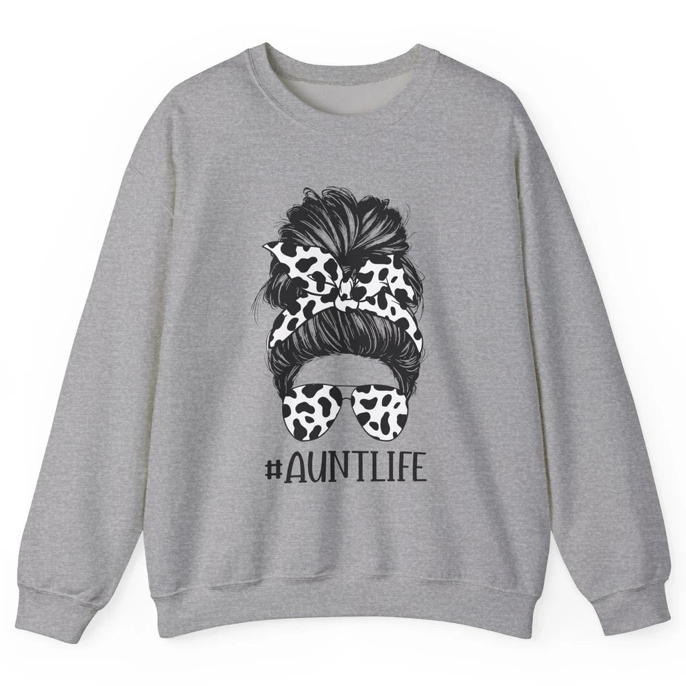 Aunt Life Messy Bun Glasses Cowhide Western Auntie Life Unisex Crewneck Sweatshirt