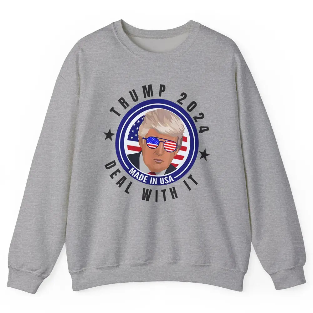 Vote Trump 2024 Deal With It Funny Republican Pro America Unisex Crewneck Sweatshirt