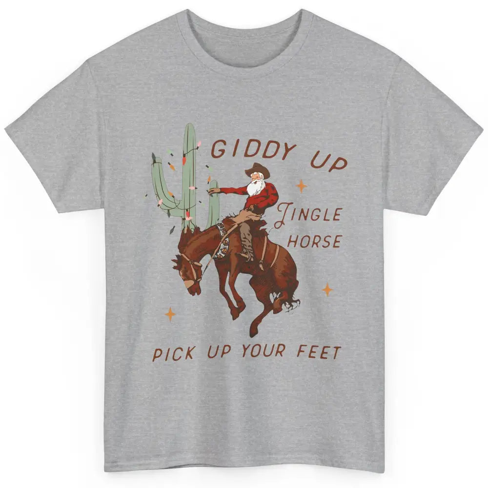 Cowboy Santa Giddy Up Jingle Horse Pick Up Western Christmas Classic Unisex T-Shirt