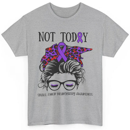 Small Fiber Neuropathy Awareness Ribbon Messy Bun Not Today Classic Unisex T-Shirt