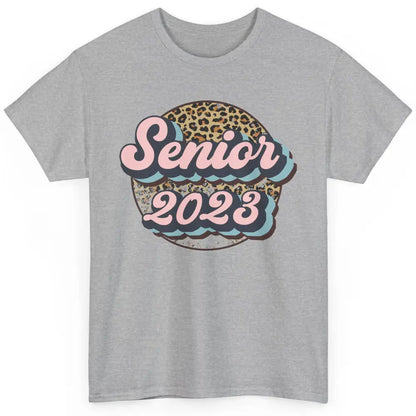 Retro Senior 2023 Leopard Back To School Western Graduation Classic Unisex T-Shirt