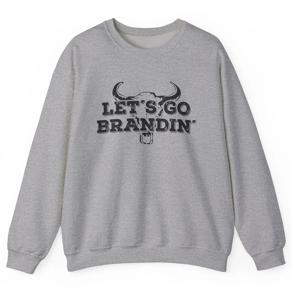 Vintage Bull Skull Let's Go Brandin' Western Country Symbols Unisex Crewneck Sweatshirt