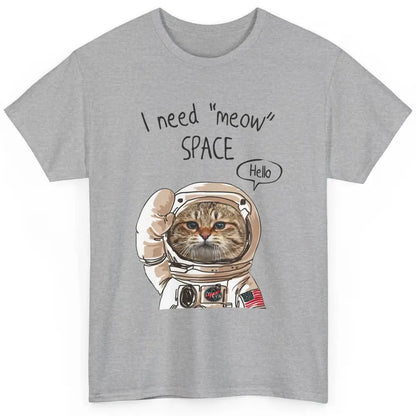 Funny Catronaut Cat Astronaut I Need Meow Space Astronomy Classic Unisex T-Shirt