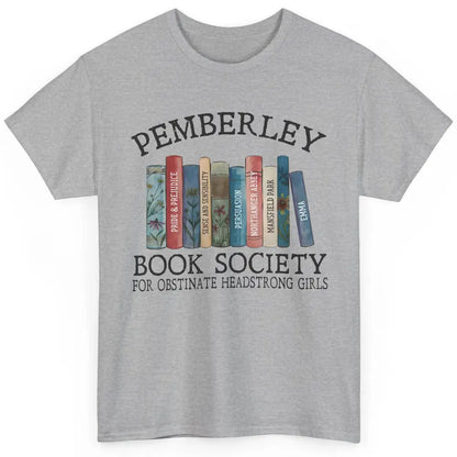 Retro Pemberley Book Society Book Reading Lovers Librarian Classic Unisex T-Shirt