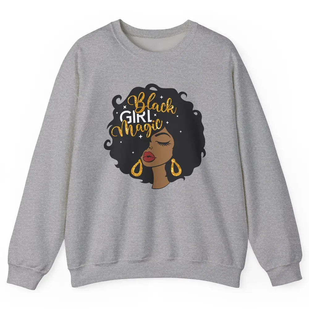 Black Girl Magic Afro Girls Melanin Black Woman Black Queen Unisex Crewneck Sweatshirt