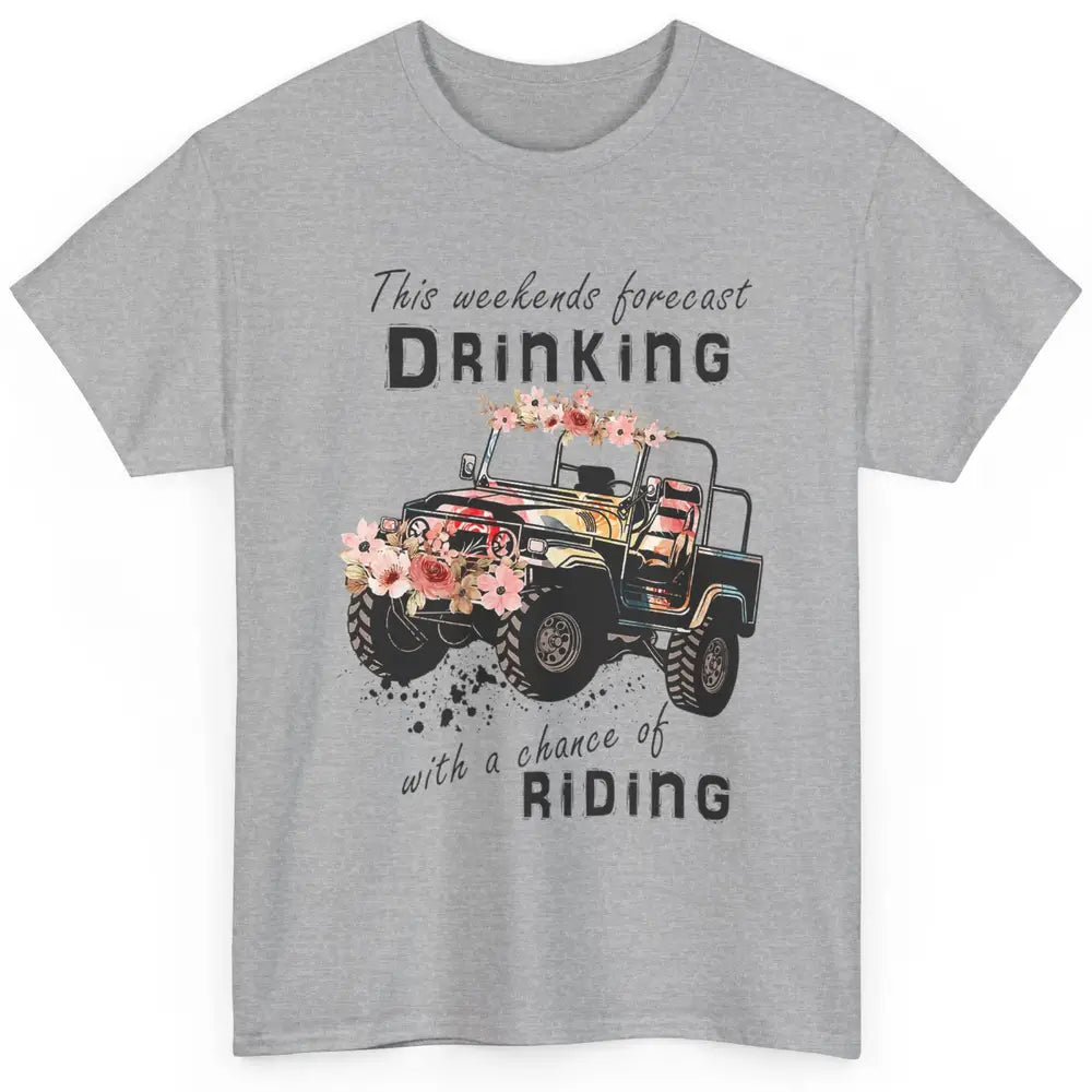 Drinking With Chance Riding Truck Mud UTV ATV SXS Offroad Classic Unisex T-Shirt