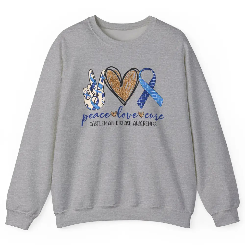 Castleman Disease Awareness Peace Love Cure Blue Ribbon Unisex Crewneck Sweatshirt