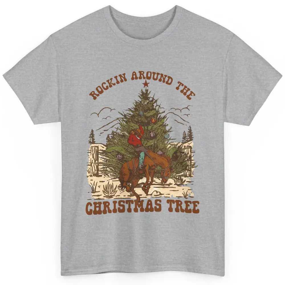 Funny Cowboy Horsing Rocking Around Christmas Tree Western Classic Unisex T-Shirt