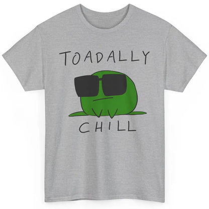 Chill Frog With Sunglasses Toadally Chill Frog Lovers Gift Classic Unisex T-Shirt